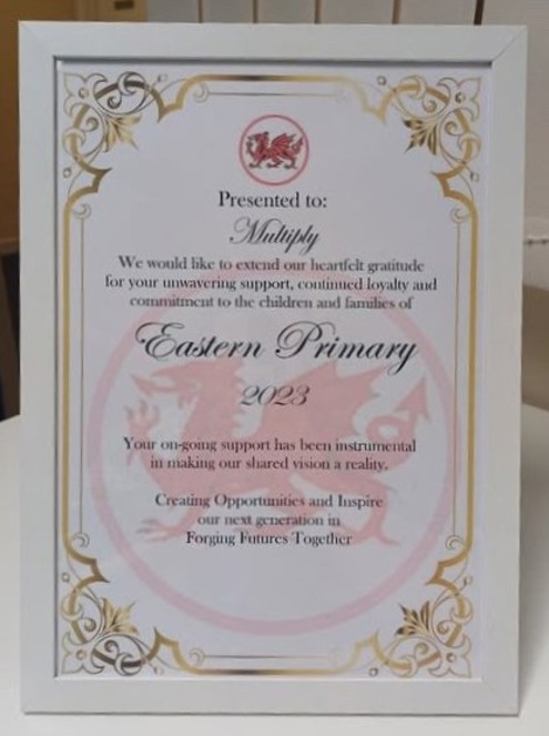 Certificate of appreciation awarded to Multiply by Eastern Primary School for their support and commitment